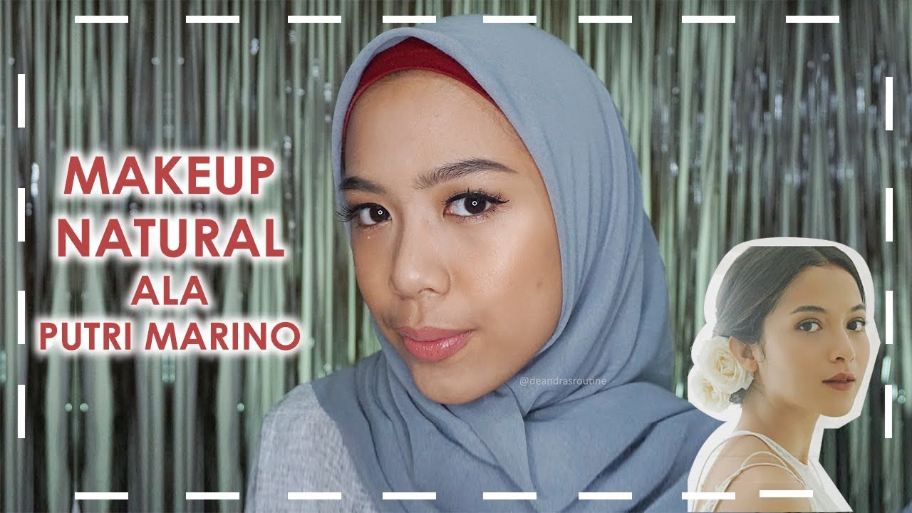 Makeup Simpel Natural Cepat Terinspirasi Putri Marino U