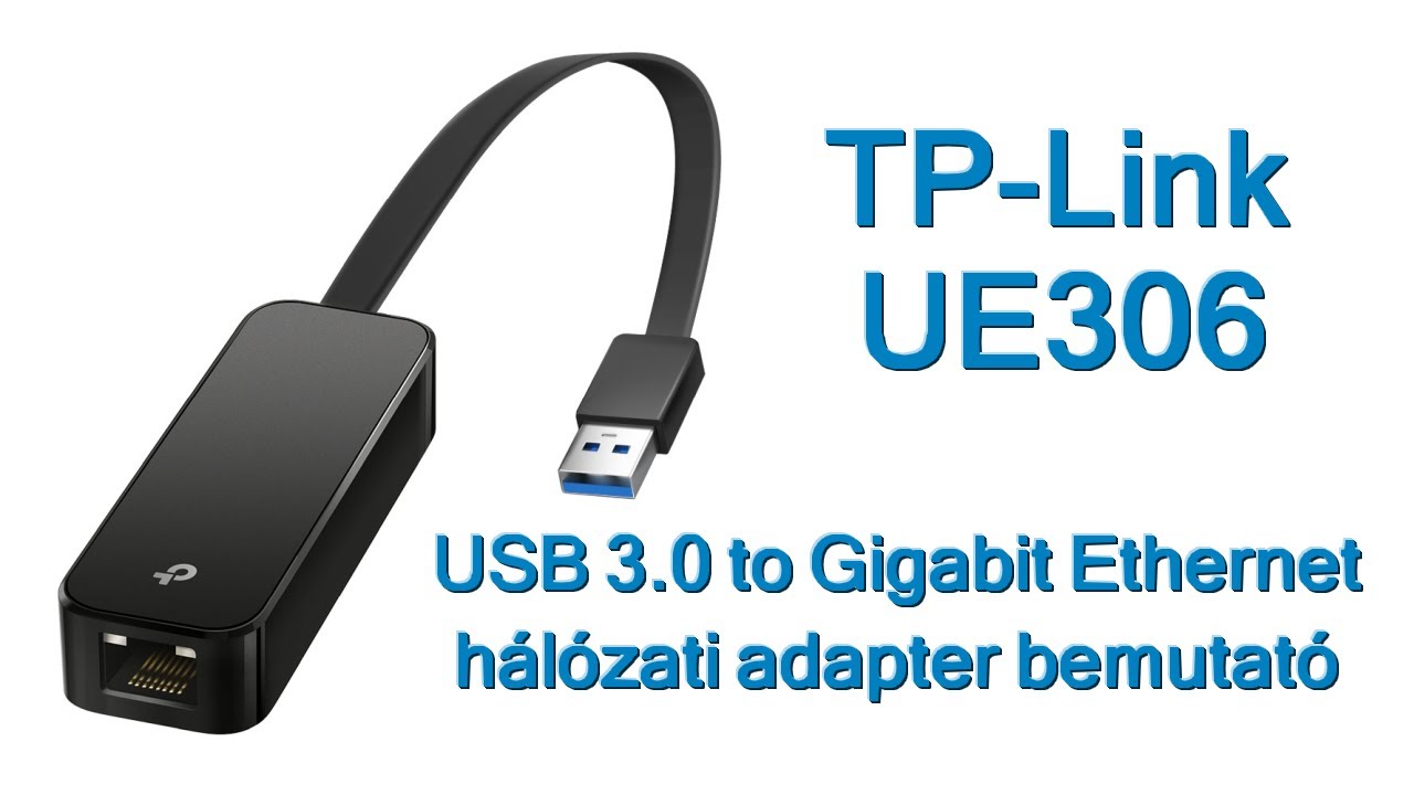 TP-Link UE306 USB 3.0 Type-A to Gigabit Ethernet Network UE306