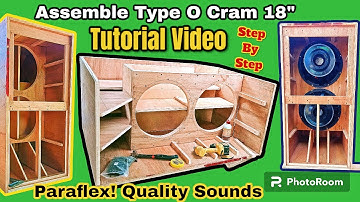 ASSEMBLE PARAFLEX TYPE O DUAL 18"SUBWOOFER BOX TUTORIAL VIDEO THE BEST SUBWOOFER 4000WATTS