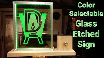 RGB LED Etched Glass - Making My Channel Logo