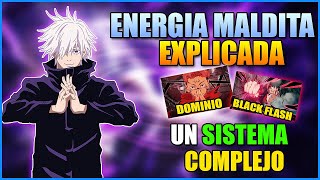 ¡LA ENERGIA MALDITA DE JUJUTSU KAISEN EXPLICADA! - GUIA COMPLETA