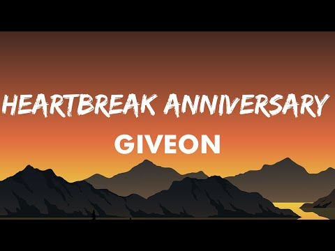 Giveon – HEARTBREAK ANNIVERSARY (Lyrics) | Album TAKE TIME | Balloons Are Deflated