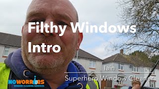 Intro to Superhero Window Cleaner to the Rescue - Filthy Windows Clean