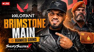 🔥 Brimstone Ranked Grind LIVE | SmokySoldierX”
