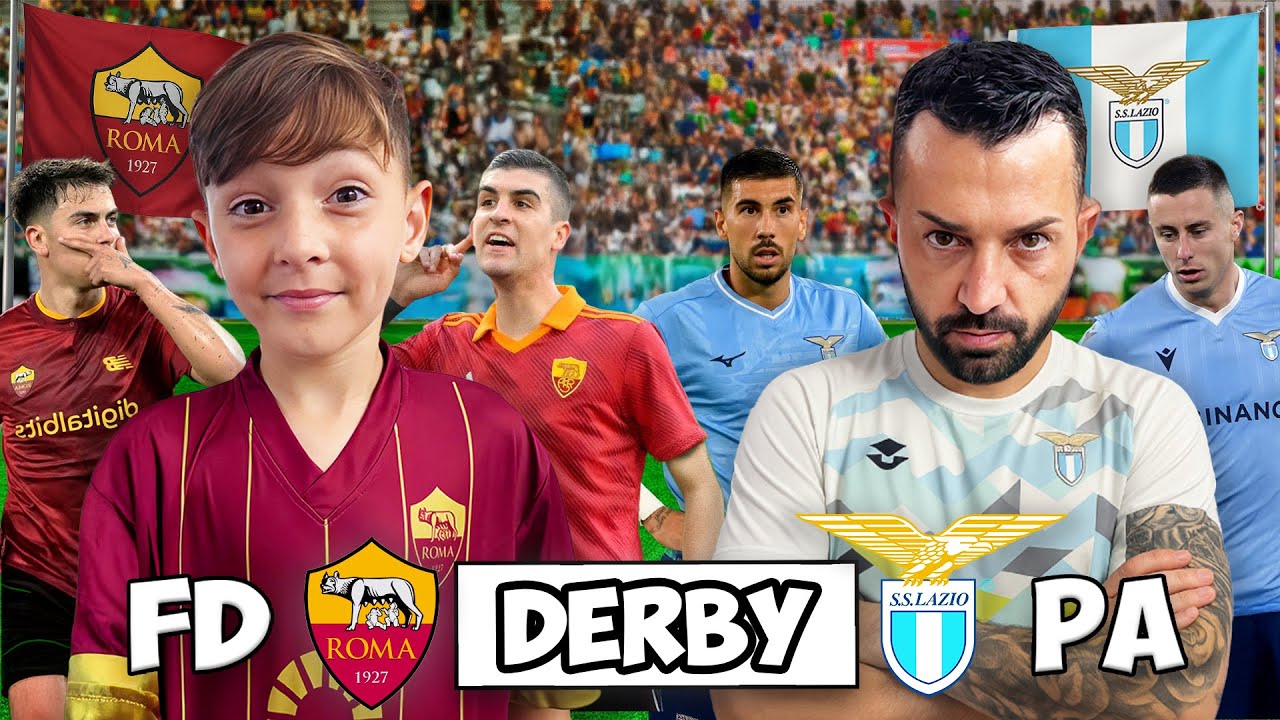 IL DERBY: 6 PARTITA: ROMA VS LAZIO ! LA PARTITA TANTO ATTESA... PA VS FD !