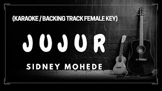 Download Lagu Jujur (Sidney Mehede) - Karaoke Akustik, Backing Track \u0026 Lirik (Female Key C) MP3