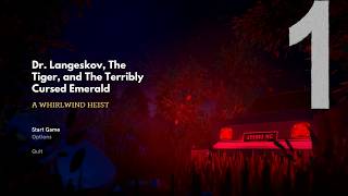Quite the Whirlwind Indeed | Dr. Langeskov, The Tiger, and the Terribly Cursed Emerald - Part 1