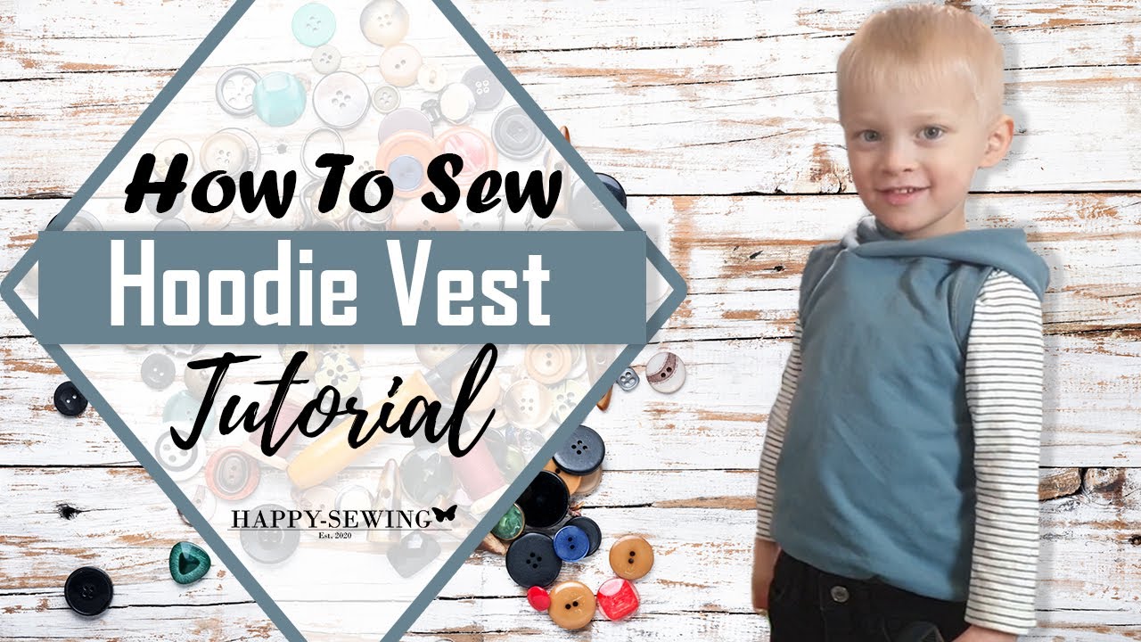 How to Sew Vest for Kids, Sleeveless Hoodie, Tutorial