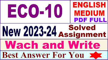 ECO 10 solved assignment 2023-24 in English / eco 10 solved assignment 2024 / ignou eco 10 2024