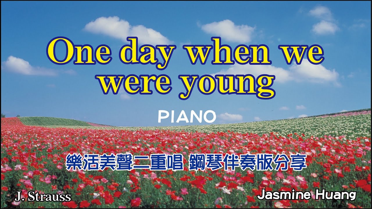 One day when we were young，PIANO