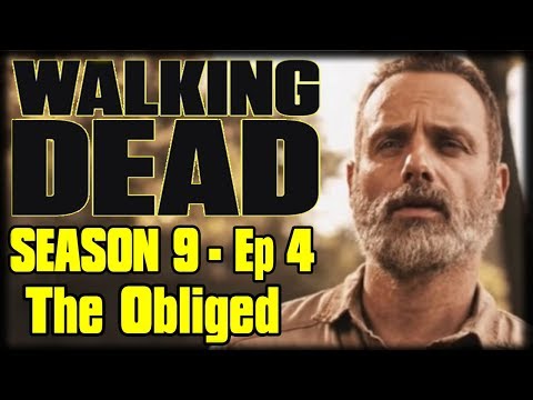 The Walking Dead Season 9 Episode 4 "The Obliged" Recap Discussion and Review The Walking Dead Season 9 Episode 4 "The Obliged" Recap Discussion and Review Thumbnail