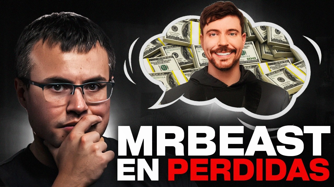 MrBeast PIERDE DINERO con YouTube