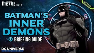 A video guide showing the locations, audio, and reward for dcuo
episode 36 briefing "batman's inner demons". in this briefing, batman
(voiced by kevin co...