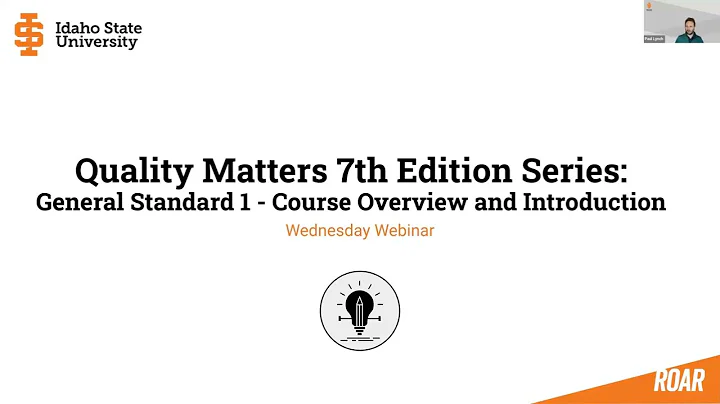 Wednesday Webinar: Quality Matters 7th Edition Rubric - General Standard 1