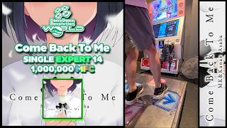 [DDR WORLD] Come Back To Me ESP-14 1,000,000 MFC