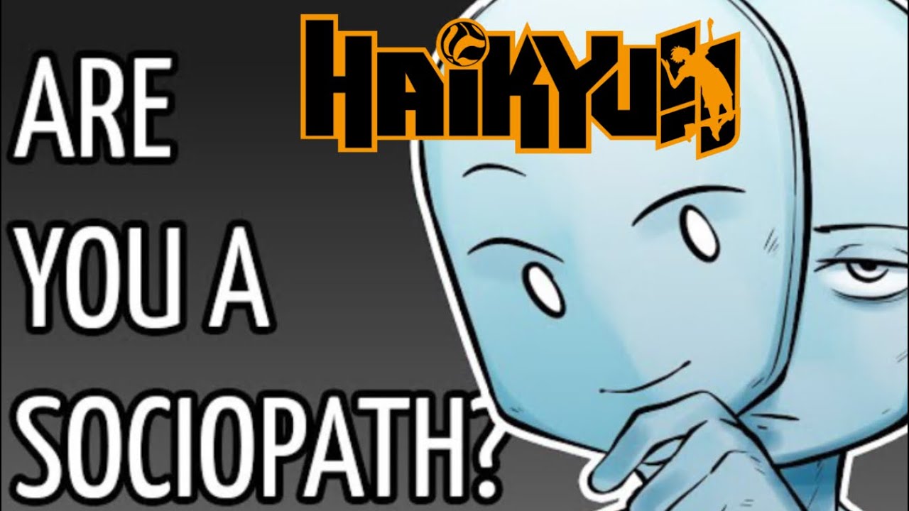 Haikyuu text- By the way, are you a sociopath?