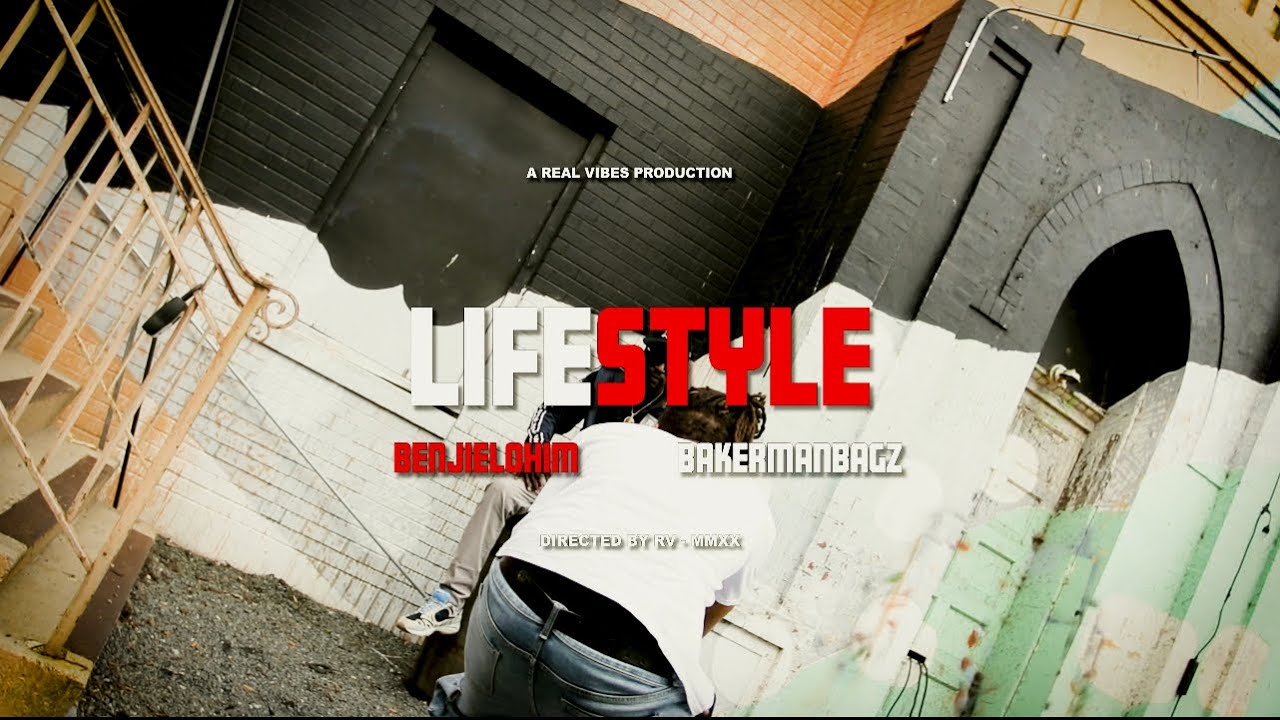 “Lifestyle” feat. Bakerman Bagz