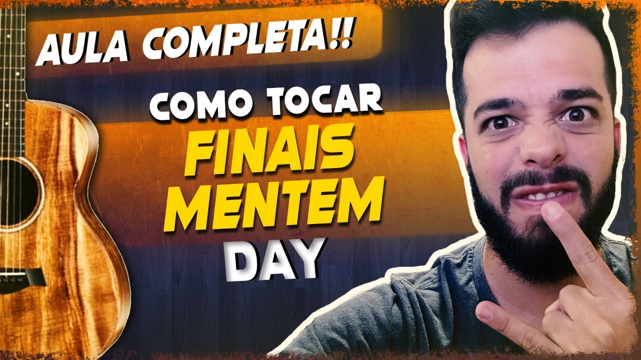 DAY - Finais Mentem (Aula de Violão Completa) || Lucas Lopes Guitar