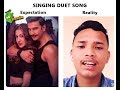 Singing duet song expectation vs reality worst singer ever