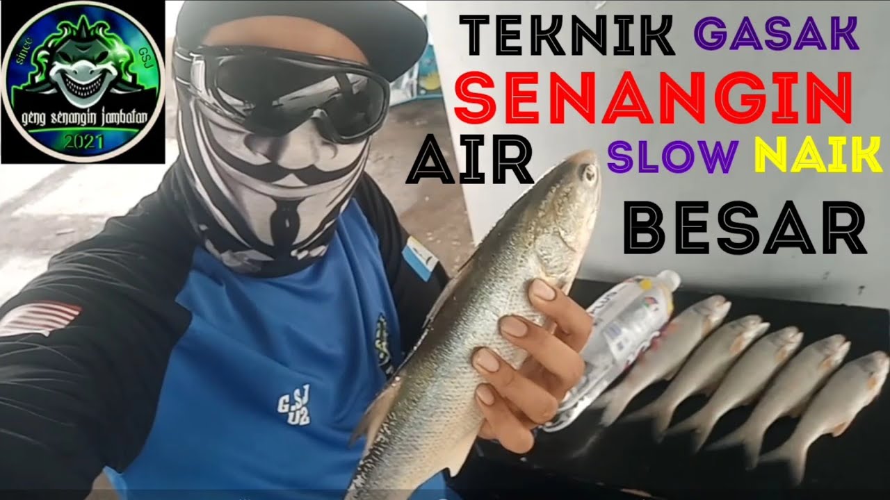 TEKNIK !!! GASAK SENANGIN AIR SLOW NAIK BESAR!!!