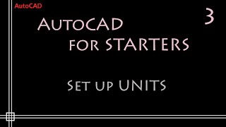 Autocad - How to set and change Units