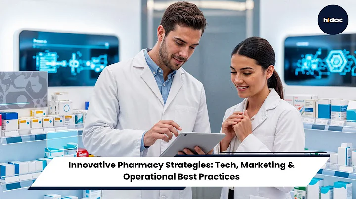 Innovative Pharmacy Strategies: Tech, Marketing & Operational Best Practices