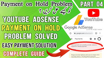 YouTube AdSense "Payment on Hold" Problem Solved || How to Verify Youtube AdSense Account || Part 04