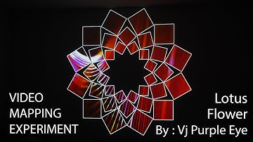 Lotus Flower VJ - Video Mapping experiment. From Shape to Projection.