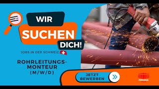 🇨🇭✨ ROHRLEITUNGSMONTEUR (m/w/d) Jobs in der Schweiz 🇨🇭✨ PERSONAL-EU24 - ✨