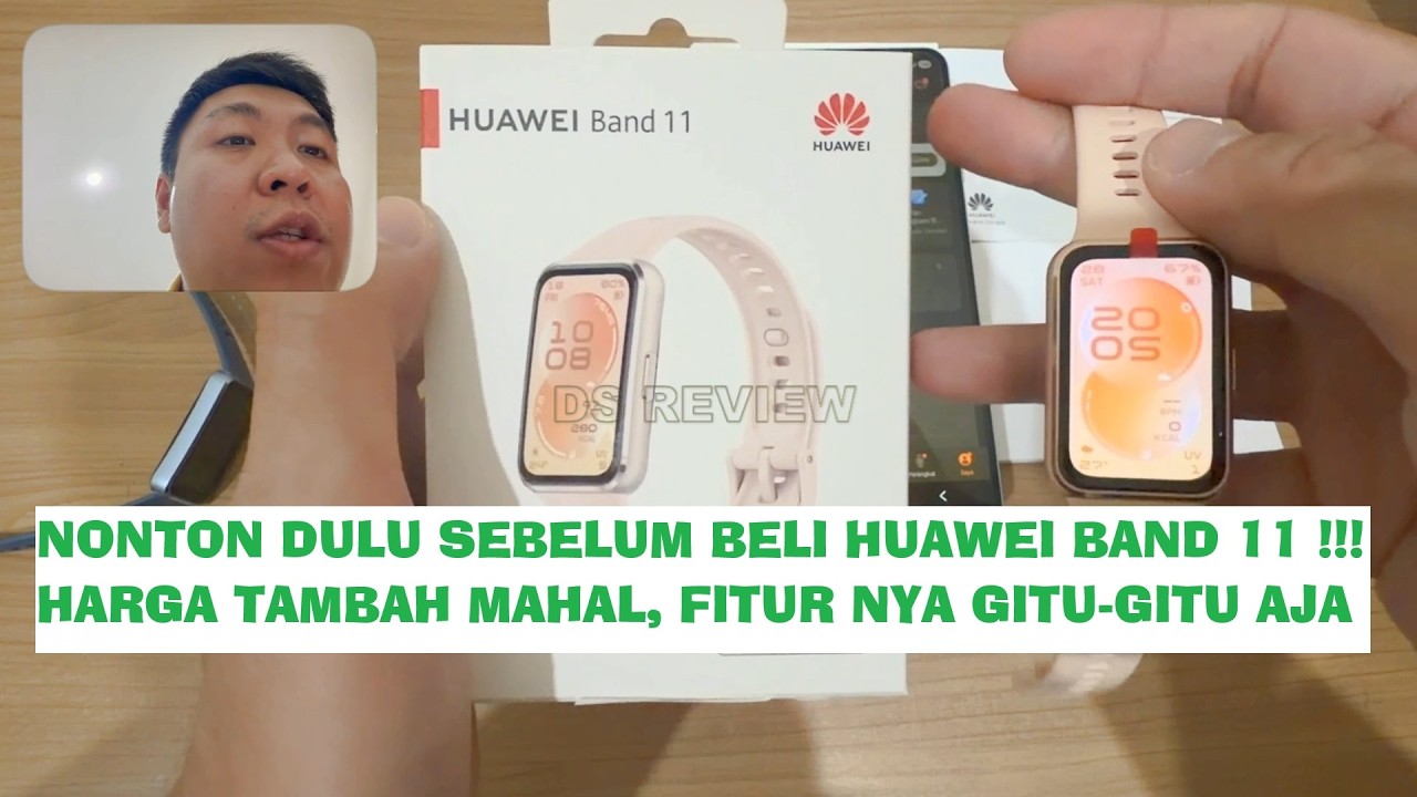 Jangan Beli Sebelum Nonton ! DS REVIEW Smartband Huawei Band 11 vs 10, Harga Mahal Fitur Gitu2 aja?
