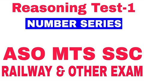 Number Series Reasoning Test-1 || Verbal Reasoning Quiz for ASO OSSC SSC Postal MTS CT BEd Exams