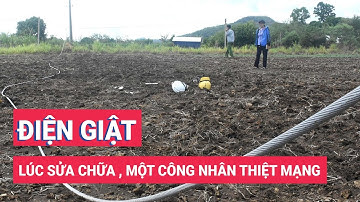 Nghi bị điện giật lúc sửa chữa, 1 công nhân thiệt mạng