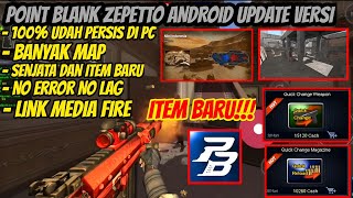 200MB!! DOWNLOAD POINT BLANK ZEPETTO ANDROID VERSI TERBARU OFFLINE LANCAR BUAT HP KENTANG