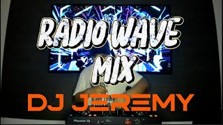 DJ Jeremy - Radiowave Mix
