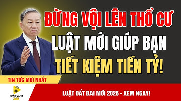 Sốc: Đừng Vội Nộp Tiền Lên Thổ Cư – Luật Mới Giúp Tiết Kiệm Cả Tỷ! | Toàn Cảnh 365