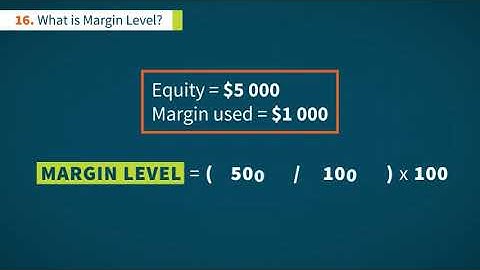 16 What Is Margin Level  Erimbo FX Learn Forex in 60 Seconds