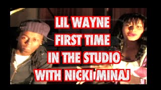 LIL WAYNE FIRST TIME IN THE STUDIO WITH NICKI MINAJ & BUILDING YOUNG MONEY + WHY HE HATES NYC