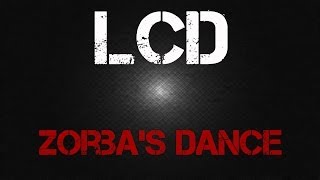 Video thumbnail of "LCD - Zorba's Dance"