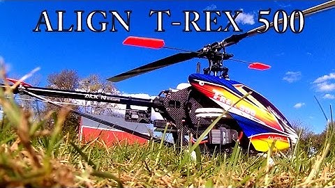 Align T-Rex 500 ESP - Practice Practice Practice
