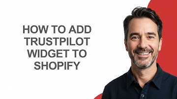 How to Add Trustpilot Widget to Shopify - KevinHowTo