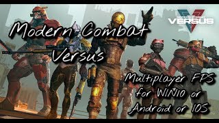 Modern Combat Versus: New Online Multiplayer FPS For | Win10 | Android | IOS screenshot 5