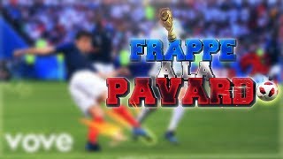 MUSIQUE OFFICIEL - FRAPPE À LA PAVARD - CHAMPION DU MONDE 2018 chords