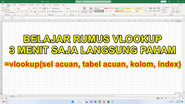 Cara Cepat Menguasai Rumus Vlookup di Excel