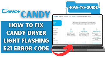 How To Fix Candy Dryer Light Flashing E21 Error Code | Easy Steps