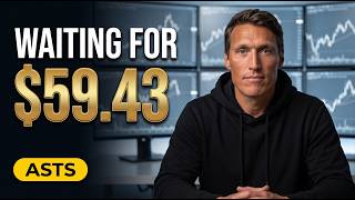 ASTS Already Bounced - I Am Waiting For $59.43 To Buy It