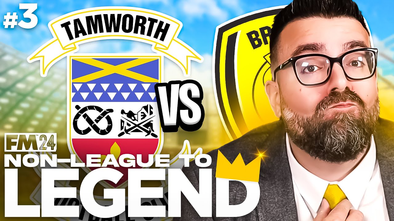 BACK TO TAMWORTH | Part 3 | BURTON | Non-League to Legend FM24