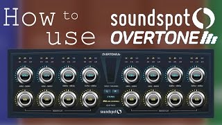 How to use Overtone mastering EQ by Soundspot How to use Overtone mastering EQ by Soundspot