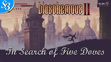 Blasphemous 2 - Five Dove + Bad Ending | Complete Walkthrough | Part 5 | Stage 3