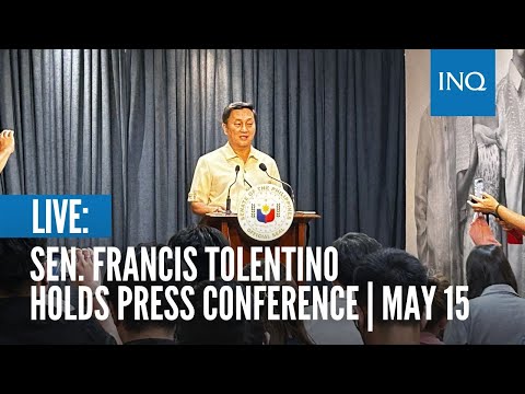 LIVE: Sen. Francis Tolentino holds press conference  | May 15