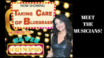 The Making of Taking Care of Bluegrass Elvis Tribute--The TCB Band!